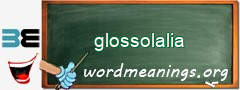 WordMeaning blackboard for glossolalia